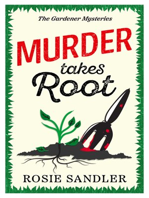 cover image of Murder Takes Root